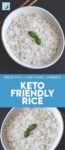 Keto Friendly Rice