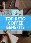 top keto coffee benefits